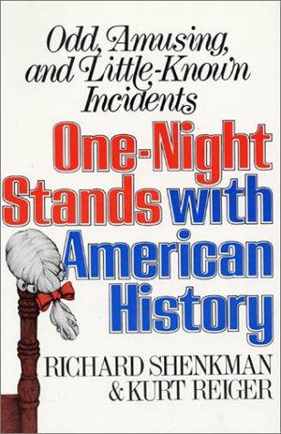 Richard Shenkman: One-night stands with American history (1982, Quill)