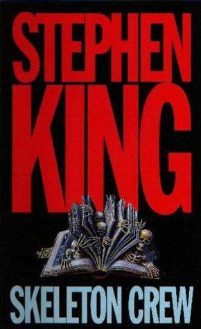 Stephen King: Skeleton Crew (1993)