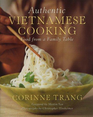 Corinne Trang: Authentic Vietnamese Cooking (Hardcover, 2000, Absolute Press)