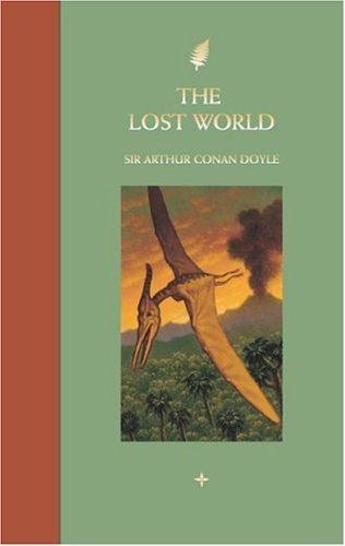 Arthur Conan Doyle: The Lost World (Hardcover, 2005, Dalmatian Press)