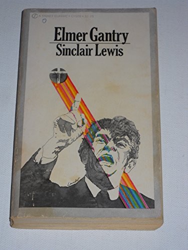 Sinclair Lewis: Elmer Gantry (1980, New American Library, Signet Classics)