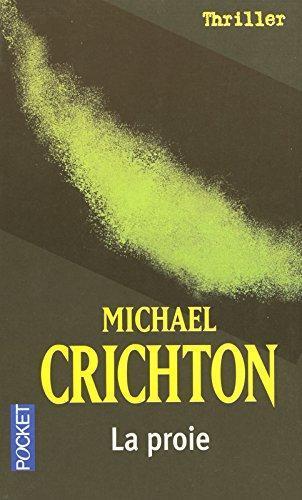 Michael Crichton: La proie (French language, 2004)