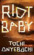 Tochi Onyebuchi: Riot baby (Hardcover, 2020, A Tom Doherty Associates Book)