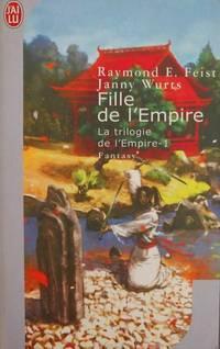 Janny Wurts, Raymond E. Feist: Fille de l'Empire (French language, J'ai Lu)