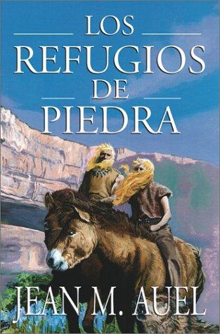 Jean M. Auel: Los refugios de piedra (Paperback, Spanish language, 2002, Fireside)