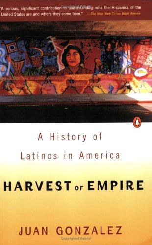 Juan Gonzalez: Harvest of Empire (Penguin (Non-Classics))