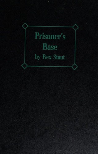 Prisoner's base (1952, Viking Press)