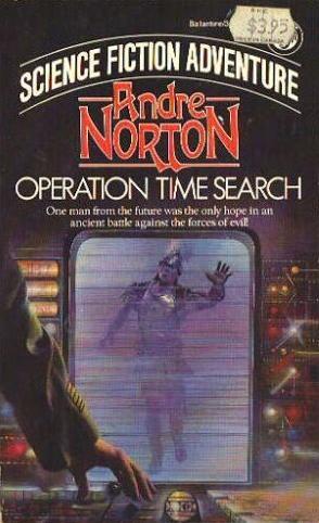 Andre Norton: Operation Time Search (Paperback, 1985, Ballantine Books)