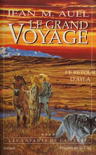 Jean M. Auel: The Plains of Passage (French language, 1991, Presses de la Cité)