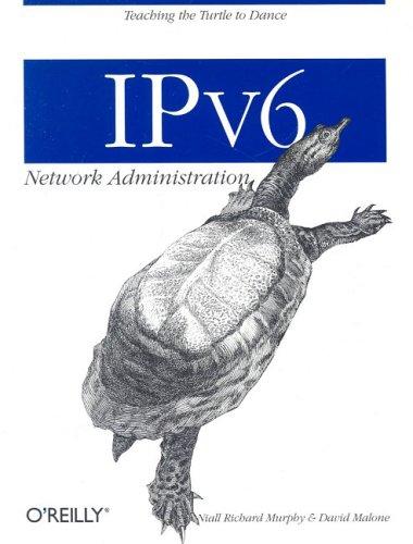 Niall Richard Murphy: IPv6 (2005, O'Reilly Media)