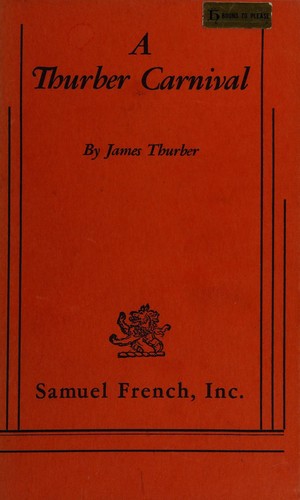 James Thurber: A Thurber carnival (1962, S. French)