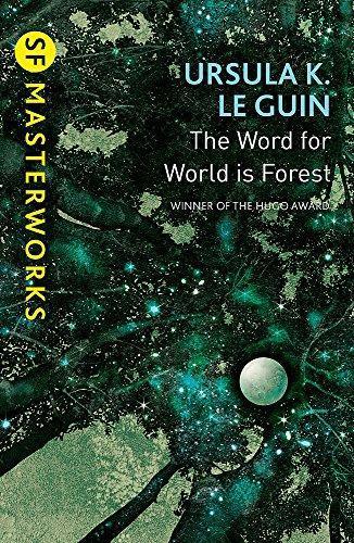 Ursula K. Le Guin: The Word for World is Forest