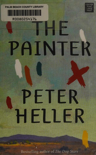 Peter Heller: The painter (2014)