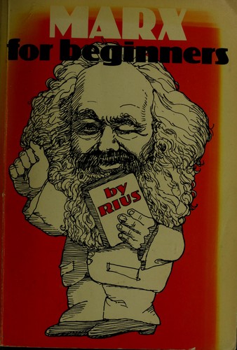 Rius: Marx for beginners (1976, Writers and Readers Publishing Cooperative (Society Ltd), Two Continents Pub. Group)