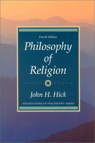 John Harwood Hick: Philosophy of religion (1990, Prentice Hall)