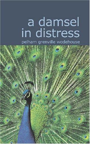 P. G. Wodehouse: A Damsel in Distress (Paperback, BiblioBazaar)