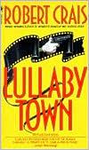 Robert Crais: Lullaby Town (1993, Bantam)