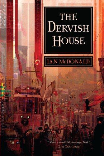 Ian McDonald: The Dervish House