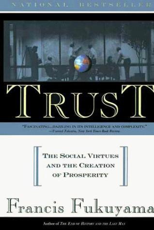 Francis Fukuyama: Trust (1996)