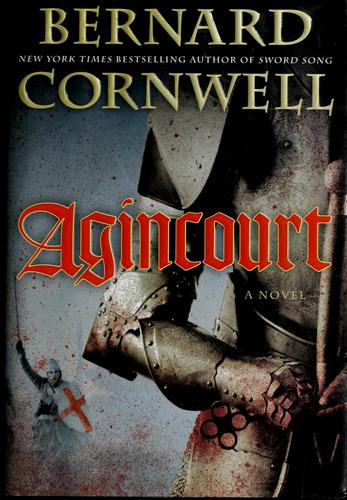 Bernard Cornwell: Agincourt (2009, HarperCollins Publishers)