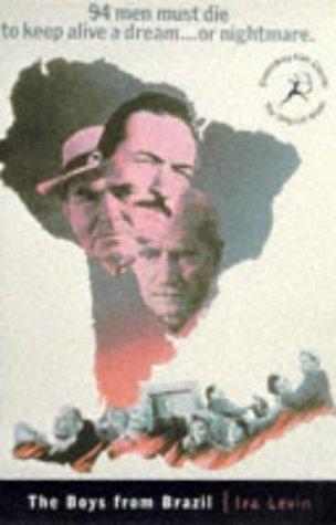 Ira Levin: The Boys from Brazil (Bloomsbury Film Classics) (Paperback, 1998, Bloomsbury Publishing PLC)