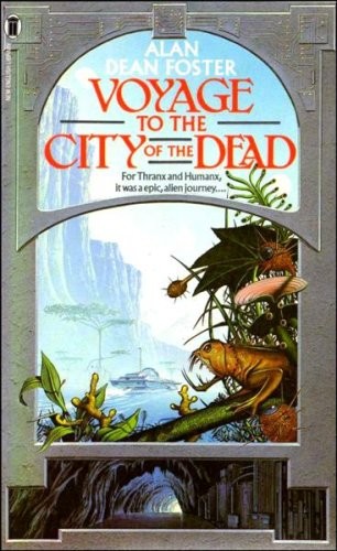 Alan Dean Foster: Voyage to the city of the dead (1986, New English Library)