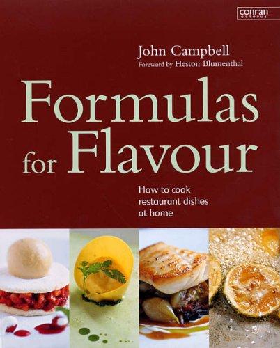 John Campbell: Formulas for Flavour (Conran Octopus Interiors) (Paperback, 2005, Conran Octopus Ltd)