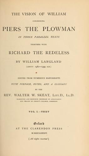 William Langland: The vision of William concerning Piers the Plowman (1886, Clarendon Press)