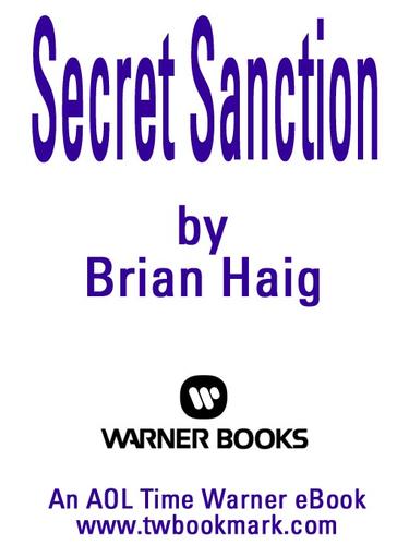 Brian Haig: Secret Sanction (EBook, 2002, Grand Central Publishing)