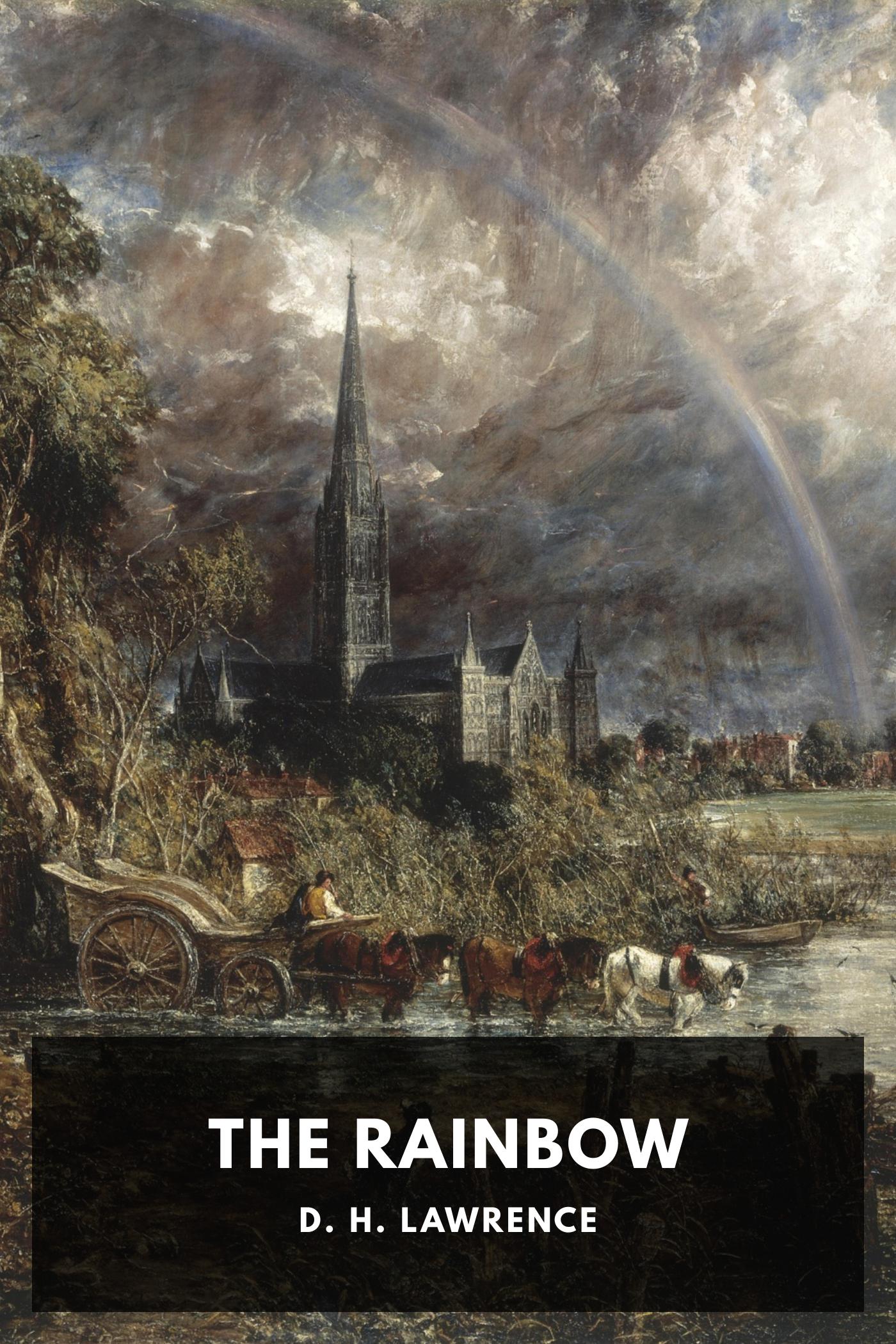 David Herbert Lawrence: The rainbow (EBook, Standard Ebooks)