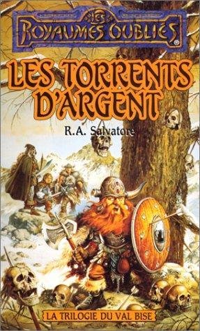 R. A. Salvatore: Les torrents d'argent (French language, 1995, Fleuve noir)