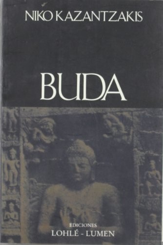 Ramón Menéndez Pidal, Nikos Kazantzakis: Buda (Paperback, Spanish language, 1999, Losada)