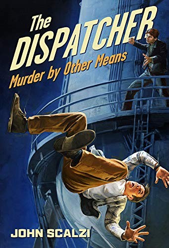 John Scalzi: The Dispatcher (Hardcover, 2021, Subterranean)