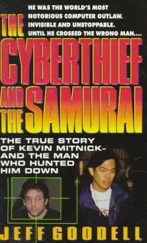 Jeff Goodell: The Cyberthief and the Samurai (Dell)