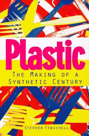 Stephen Fenichell: Plastic. (Paperback, 1997, HarperBusiness,U.S., TBS.)