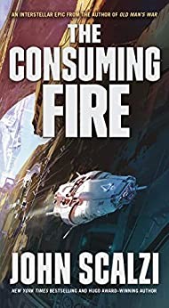 John Scalzi: The Consuming Fire (2018)