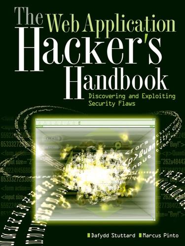 Dafydd Stuttard: The Web Application Hacker's Handbook (EBook, 2008, John Wiley & Sons, Ltd.)