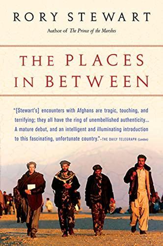 Rory Stewart: The Places in Between (2006)