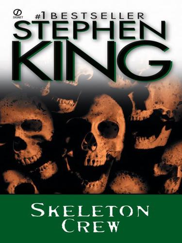 Skeleton Crew (EBook, 2009, Penguin USA, Inc.)