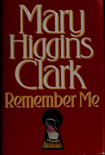 Mary Higgins Clark: Remember Me (Large Print Edition) (Hardcover, 1994, Simon & Schuster)