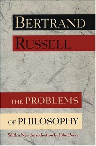 Bertrand Russell: The Problems of Philosophy (1997, Oxford University Press)