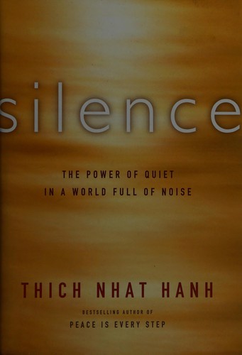 Thích Nhất Hạnh: Silence (2015)