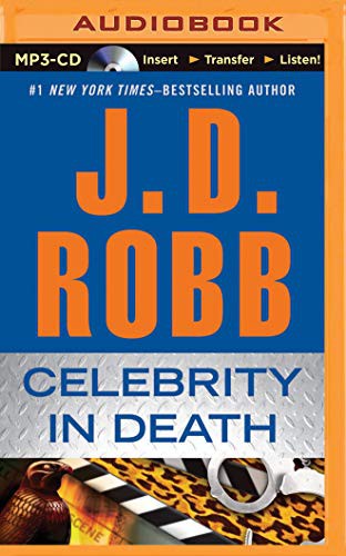 Susan Ericksen, Nora Roberts: Celebrity in Death (AudiobookFormat, 2014, Brilliance Audio)