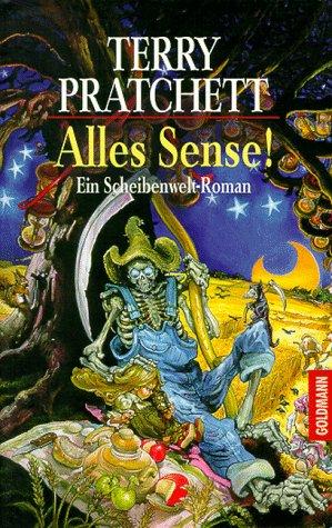 Terry Pratchett: Alles Sense. Ein Scheibenwelt- Roman. (Paperback, 1998, Goldmann)