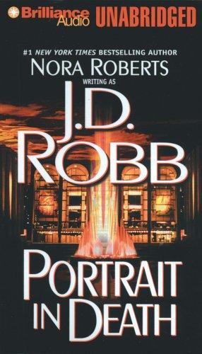 Nora Roberts: Portrait in Death (In Death) (AudiobookFormat, 2007, Brilliance Audio on CD Unabridged)