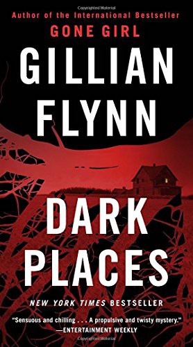 Gillian Flynn: Dark Places (Paperback, Crown, Broadway Books, Crown Publishing Group, The)