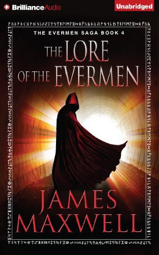 Simon Vance, James Maxwell: The Lore of the Evermen (AudiobookFormat, 2014, Brilliance Audio)