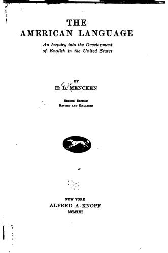 H. L. Mencken: The American language (1936, A.A. Knopf)