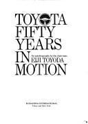 Eiji Toyoda: Toyota : Fifty Years in Motion (1987)