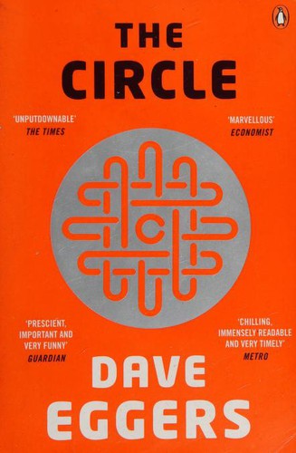 Dave Eggers: The Circle (Paperback, 2014, Penguin Books)